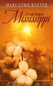 Un ete dans le Mississippi.Mary Lynn BAXTER.Jade CB32 - Imagen 1 de 1