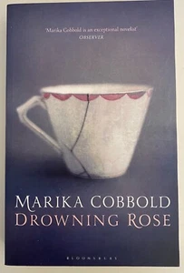 Drowning Rose by Marika Cobbold (Paperback, 2011) - Picture 1 of 3