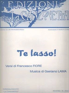 Te lasso! Di Fiore e Lama - Spartito Per Canto e Pianoforte - Picture 1 of 1