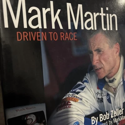 Mark Martin - Driven To Race by Bob Zeller SIGNED Special Limited Edition #0507 - Image 1 of 2