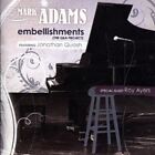 MARK ADAMS - Embellishments CD NEW & SEALED