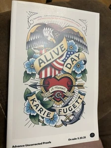 Alive Day von Karie Fugett (05.2025, Taschenbuch, Vorabkopie) AUF LAGER! - Bild 1 von 2