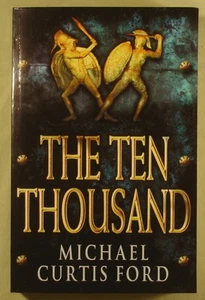 The Ten Thousand paperback Michael Curtis Ford 2001 Orion new unread - Picture 1 of 1