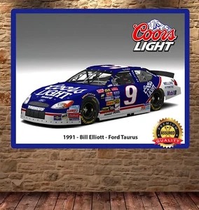 1991 Bill Elliott - Ford Taurus - Coors Light - Nascar - Metal Sign 11 x 14 - Picture 1 of 4