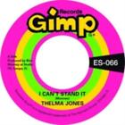 Thelma Jones: I Can't Stand It/Only Yesterday =7" vinyl *BRAND NEW*=