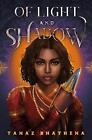 Of Light and Shadow: A Fantasy Romance Novel Inspired by Indian Mythology by Tan
