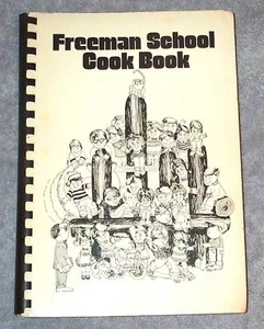 FREEMAN SCHOOL Cook Book 1978-1979 Grde 6 Favorite Recipes Cookbook,City? State? - Picture 1 of 1
