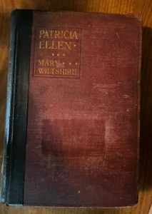 Patricia Ellen von Mary Wiltshire 1924 Hardcover - Bild 1 von 13
