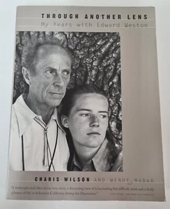Through Another Lens My Years With Edward Weston (Paperback) Charis Wilson - Picture 1 of 8