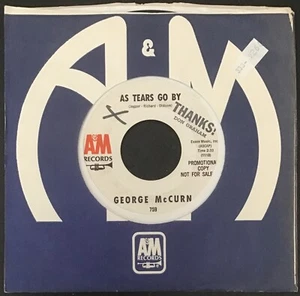 GEORGE McCURN As Tears Go By - A&M Promo 45 — VG+ | rolling stones - Picture 1 of 3