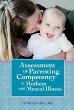 Teresa Ostler Assessment of Parenting Competency in Mothers with M (Taschenbuch)