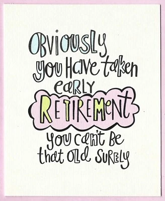 Retirement Best Wishes Greeting Card Humorous for Her or Him Male Female Happy - Image 1 of 3