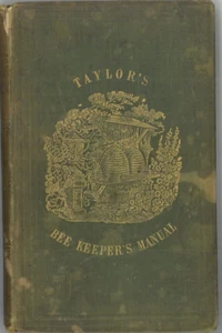 The Bee-keeper's manual by Henry Taylor ( 3rd Edition) - Foto 1 di 2