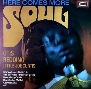 Otis Redding And Little Joe Curtis - Here Comes More Soul LP (VG/VG) . - Picture 1 of 1