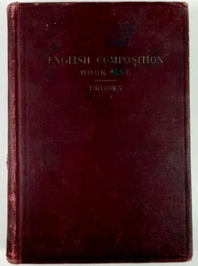 1911 English Composition Book One Stratton D Brooks Antique School Book Worn - Imagen 1 de 15