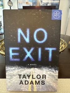 No Exit: Ein Roman von Taylor Adams (2019, Hardcover) - Bild 1 von 2