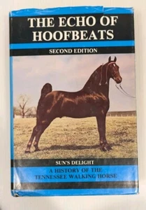 SIGNED Echo of Hoofbeats History of Tennessee Walking Horse, Bob Womack 2nd 1984 - Picture 1 of 12