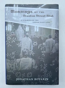 Mornings at the Stanton Street Shul: A Summer on the Lower East Side Hard Cover - Picture 1 of 5