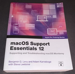 macOS Support Essentials 12 - Apple Pro Training Series: Supporting and by Levy - Picture 1 of 2