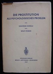 DIE PROSTIUTION ALS PSYCHOLOGISCHES PROBLEM, by Borelli & Starck [SIGNED] - Picture 1 of 1