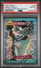 1995 TOPPS FINEST BOOSTERS 180 EMMITT SMITH REFRACTOR W/COATING PSA 8