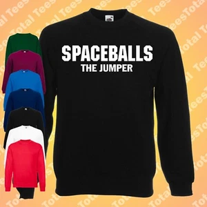 Spaceballs The Jumper | Lustig | Geschenk | Film | Slogan | Sweatshirt - Bild 1 von 1
