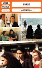 FICHE CINEMA : COLINE SERREAU - CHAOS - 2001
