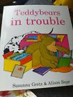 Teddybears in Trouble (Picture Hippo) By Susanna Gretz, Alison Sage