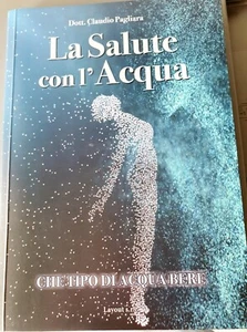 La Salute con l'Acqua - Che tipo di acqua bere - Foto 1 di 5