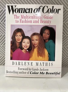 Women Of Color The Multicultural Guide To Fashion And Beauty Signed By Author - Picture 1 of 2