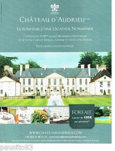REKLAME WERBUNG 116 2013 le Chateau d'Andrieu en Normandie - Bild 1 von 1