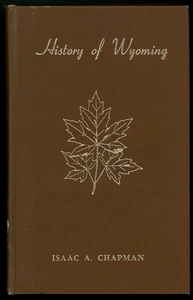 The History of Wyoming with Appendix Containing a Statistical Account. Chapman - Picture 1 of 1