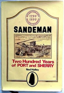 Sandeman: Zweihundert Jahre Hafen und Sherry von Ned Halley (HB 1990) - Bild 1 von 1