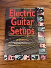 Electric Guitar Setups (Guitar Reference) - Paperback By Kamimoto - VG