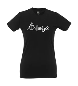 Always Harry Potter I Fun I Lustig I Sprüche I Girlie Shirt - Picture 1 of 4