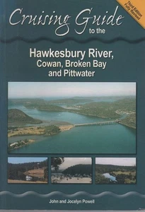 JOHN AND JOCELYN POWELL Cruising Guide to the Hawkesbury River, Cowan, Broken Ba - Picture 1 of 1