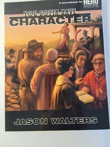 You Gotta Have Character: A sourcebook for Hero System 5th Edition, Walters 2006 - Bild 1 von 6