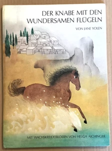 Autographed VG 1974 HC First German Language ED Boy Who Had Wings Jane Yolen - Picture 1 of 9
