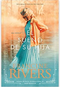 El Sueno de su Hija (Spanish Edition) by Francine Rivers - Paperback - New - Picture 1 of 1