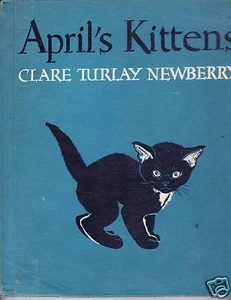 April's Kittens, Clare Turlay Newberry, 1940 HC - Picture 1 of 1