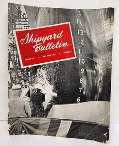 Vintage Newport News Schiffbau Werft Bulletin Mai - Juni 1953 Vol. XV Nr.4 - Bild 1 von 5