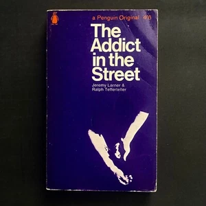 Jeremy Larner & Ralph Tefferteller - The Addict In The Street Penguin Book 1966 - Picture 1 of 3