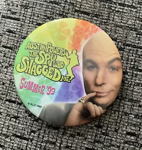 Austin Powers The Spy Who Shagged Me (1999) Theater Movie Promo Button Pin Back - Picture 1 of 2