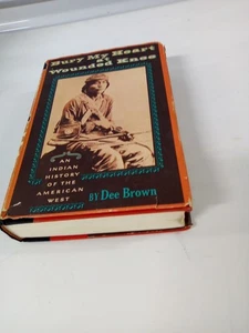 Bury My Heart At Wounded Knee: Indian History Of The American West By Dee Brown - Picture 1 of 24