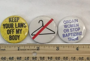 Vtg lot of 3 Keep your Laws off my body Ordain women Pro abortio Pinback Buttons - Picture 1 of 7