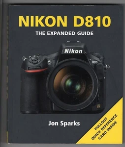 Nikon D810: The Expanded Guide (Expanded..., Jon Sparks - Bild 1 von 2
