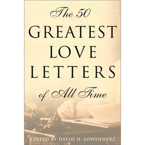 The 50 Greatest Love Letters of All Time - Picture 1 of 1