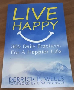 LIVE HAPPY: 365 tägliche Übungen für ein glücklicheres Leben Taschenbuch - 30. November 2021 - Bild 1 von 5