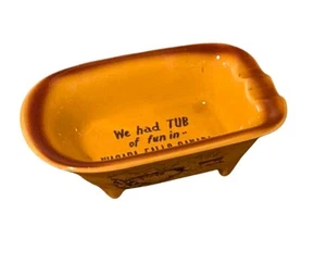 Vintage Souvenir Ashtray Bathtub “We Had Tub Of Fun In Niagra Falls Canada” 4x2 - Picture 1 of 8