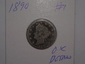 1890 LIBERTY V-NICKEL SEMI-KEY DATE 5 CENT 1890-P LOT #1 O.K FILLER - Picture 1 of 3